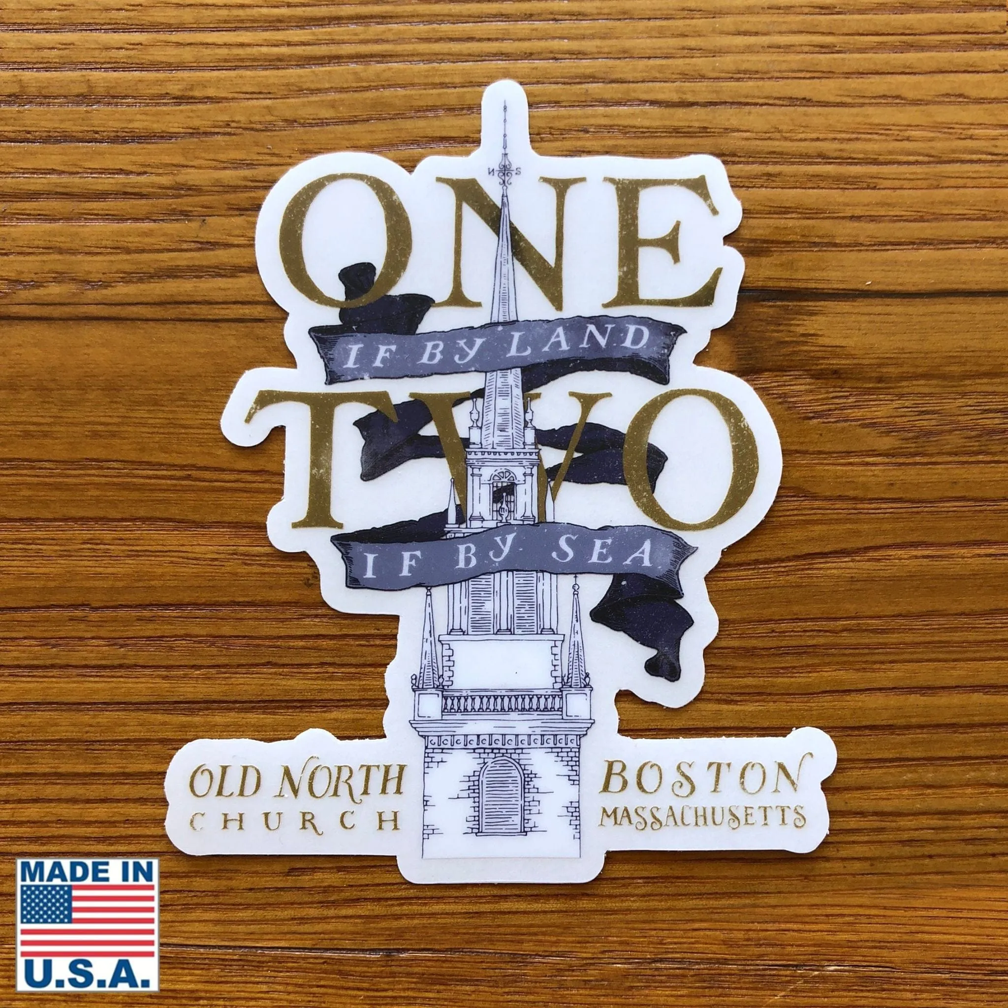 "One if by land . . ." die cut sticker